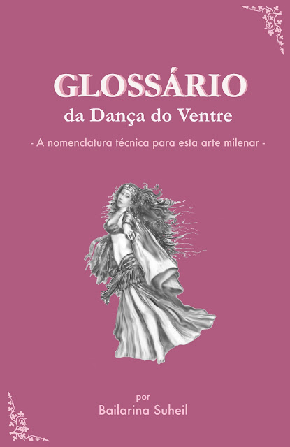 Glossario da Dança do Ventre - Suheil