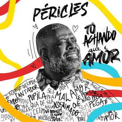 Péricles conclui divulgação do álbum “To Achando Que é Amor” com o lançamento dos dois últimos singles - imagem 2