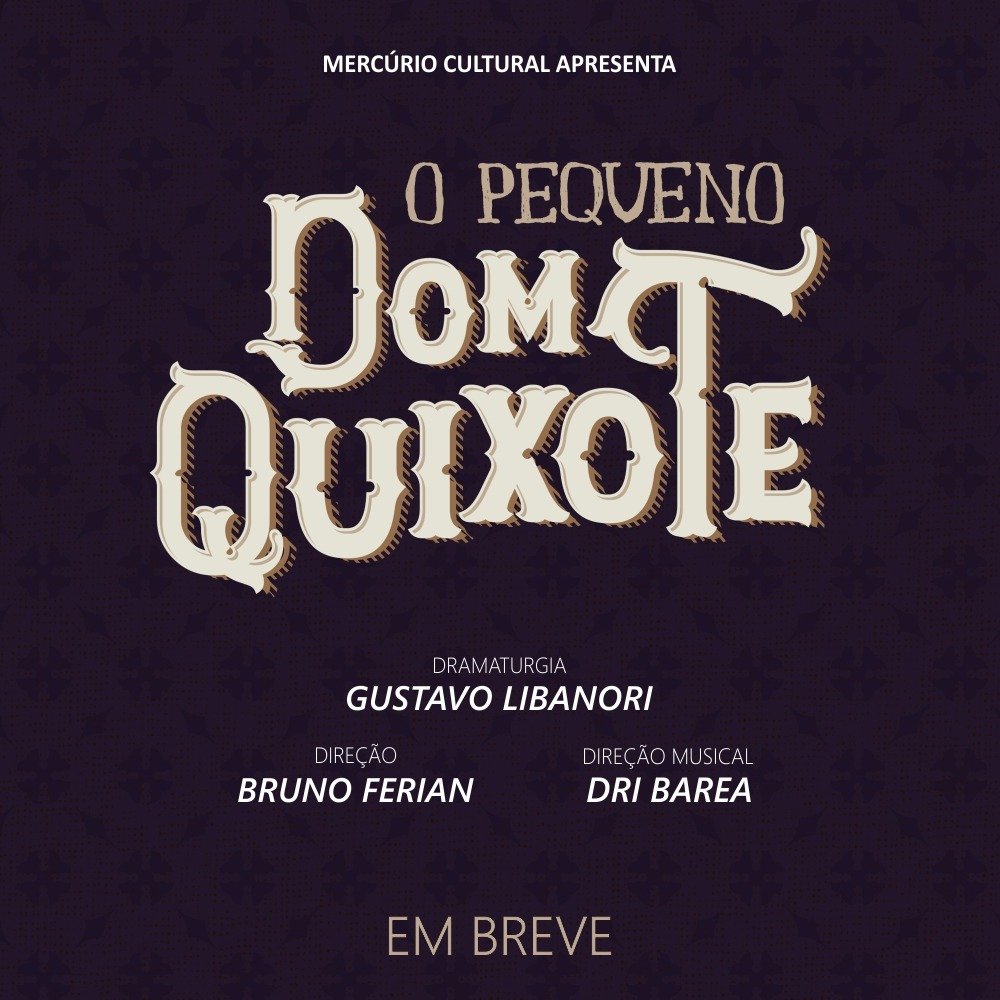 Musical infantil ‘O Pequeno Dom Quixote’ estreia com apresentações online