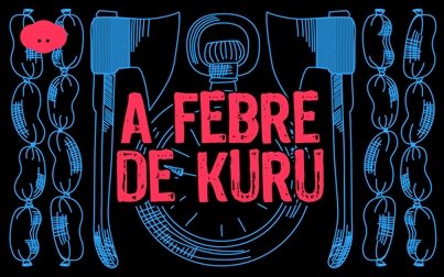 A Febre de Kuru reconta, em série de áudio, história do primeiro serial killer do mundo
