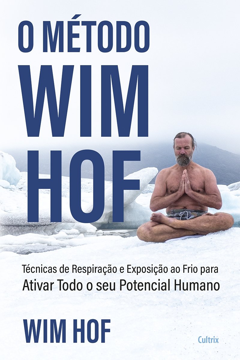 Conheça o Método Wim Hof e seus benefícios para a Saúde - imagem 3