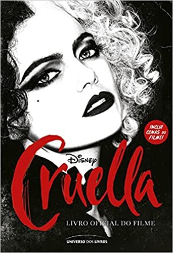Estrelado por Emma Stone, Cruella também tem versão em livro no Brasil