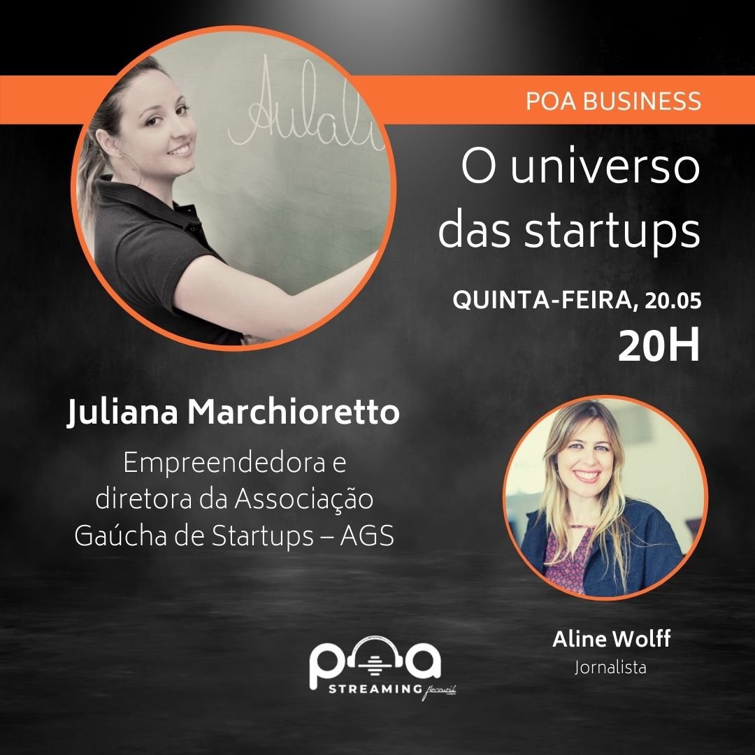 O mundo das startups é tema do POA Business no streaming