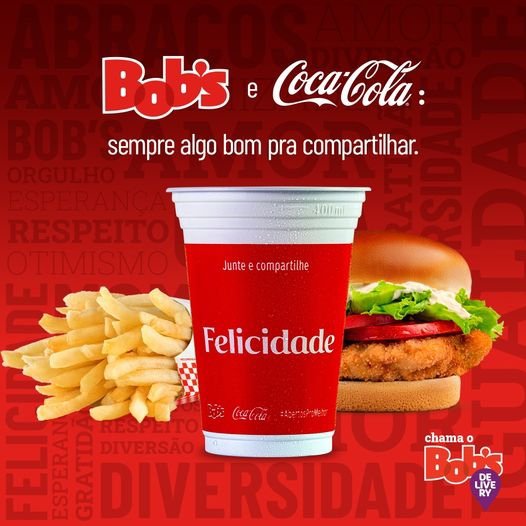 Parceria entre Bob's e Coca-Cola leva palavras positivas ao consumidor