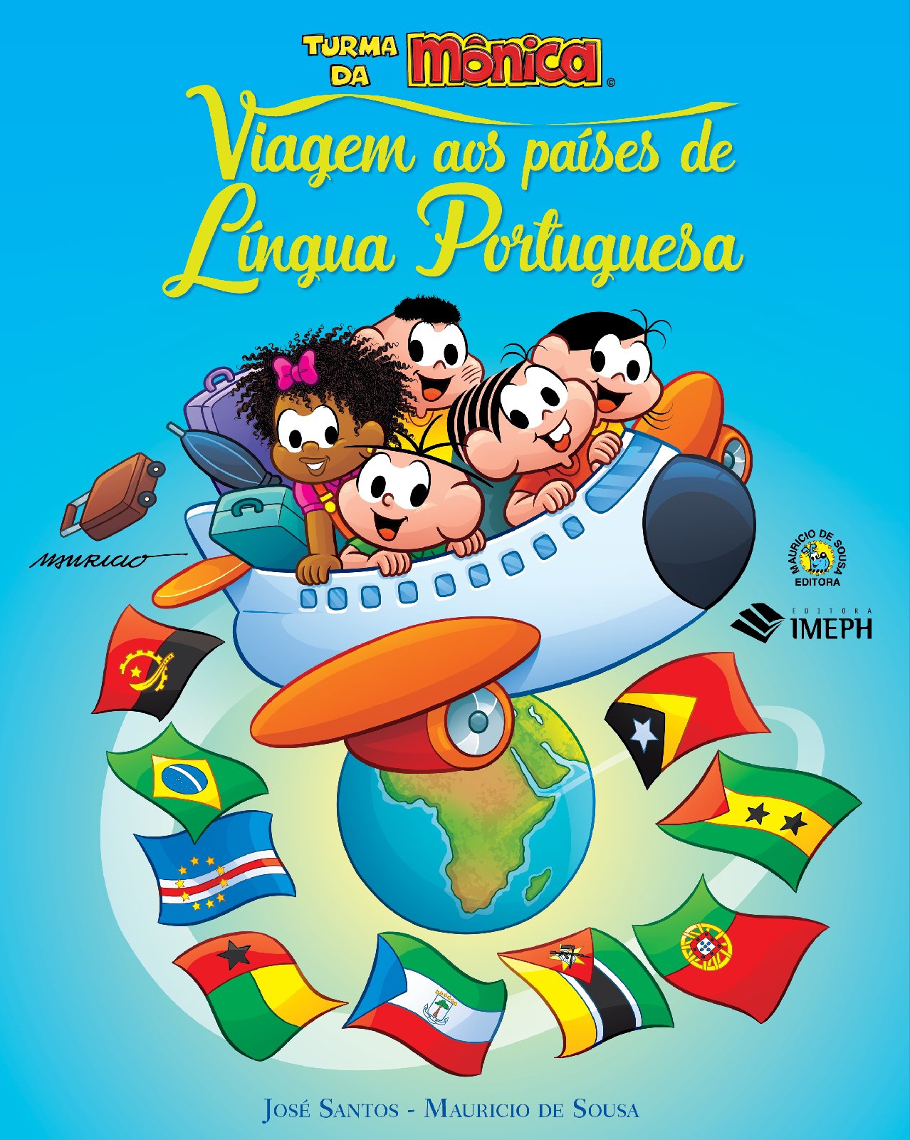 Personagens do desenhista Mauricio de Sousa mergulham na cultura dos países lusófonos em Turma da Mônica