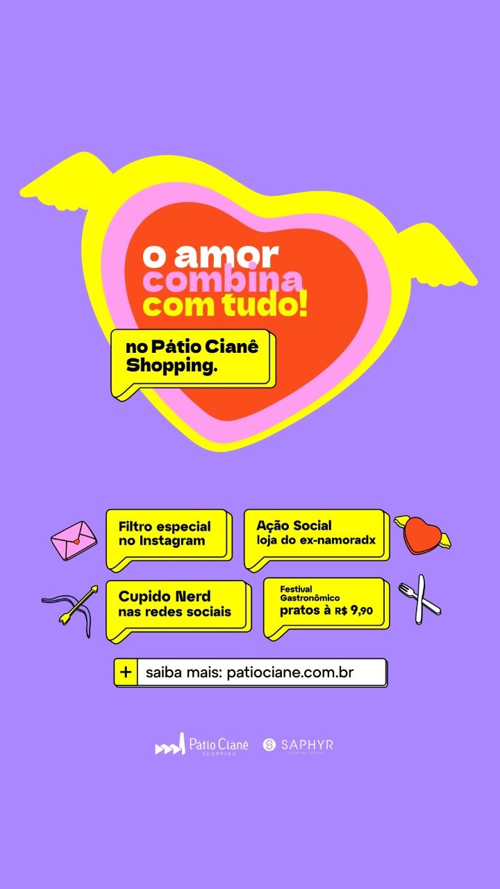PÁTIO CIANÊ SHOPPING CONVIDA PÚBLICO A COMEMORAR O DIA DOS NAMORADOS COM AS DELÍCIAS GASTRONÔMICAS DO