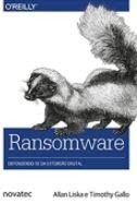 Seis livros para se prevenir a um ataque de ransomware - imagem 2