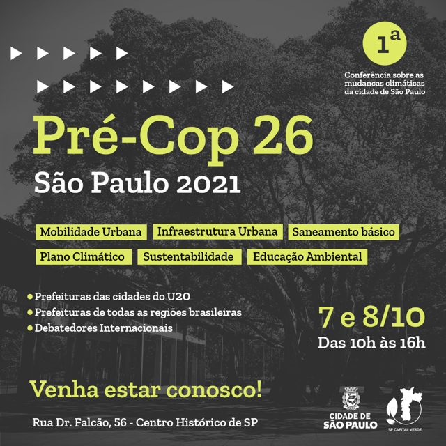 São Paulo realiza “Pré-COP 26” para aproximar a população do diálogo sobre mudanças climáticas
