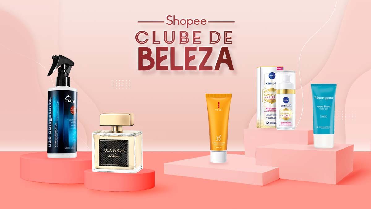 Clube de Beleza da Shopeeestreia no Brasil