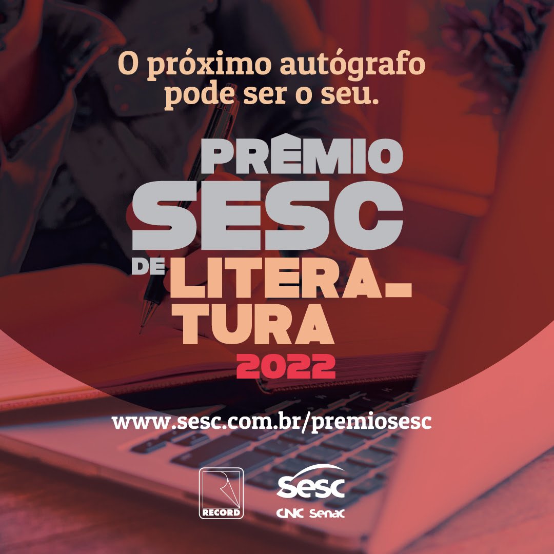 Inscrições abertas para Prêmio Sesc de Literatura 2022 até dia 11 de fevereiro