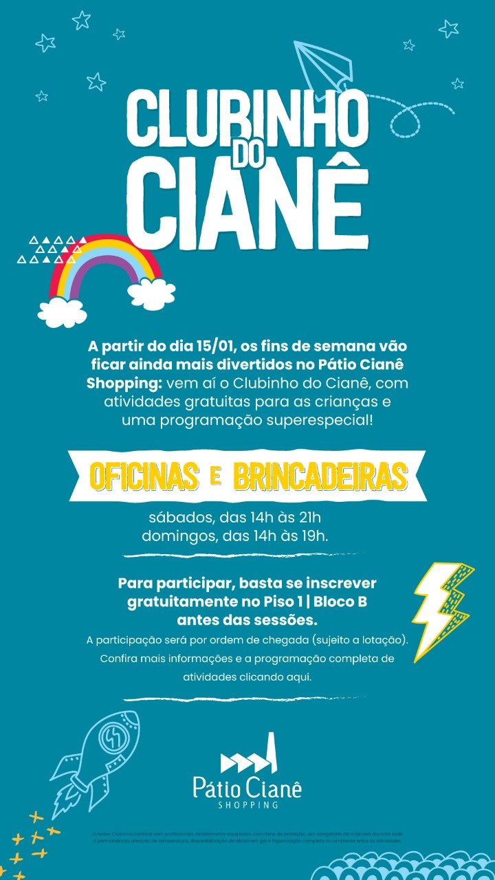 PÁTIO CIANÊ SHOPPING INAUGURA O CLUBINHO DO CIANÊ, ESPAÇO DESENVOLVIDO ESPECIALMENTE PARA AS CRIANÇAS