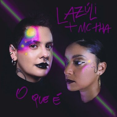 Ao lado de MC Tha, LAZÚLI explora a sonoridade do eletrofunk no single "O Que É"