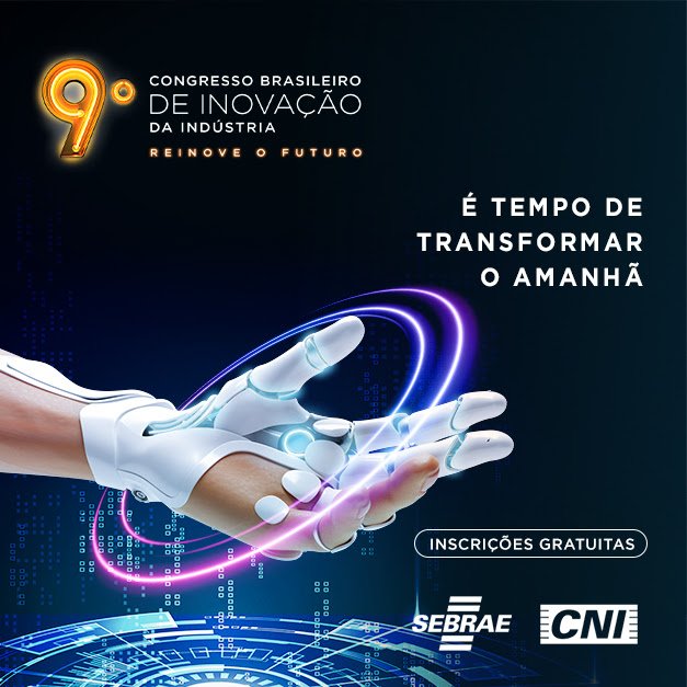 Petrobras patrocina o 9º Congresso Brasileiro de Inovação da Indústria (CBI) - imagem 2