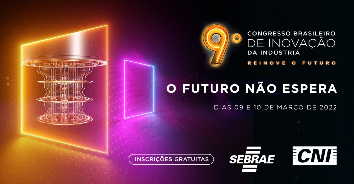 Petrobras patrocina o 9º Congresso Brasileiro de Inovação da Indústria (CBI) - imagem 3