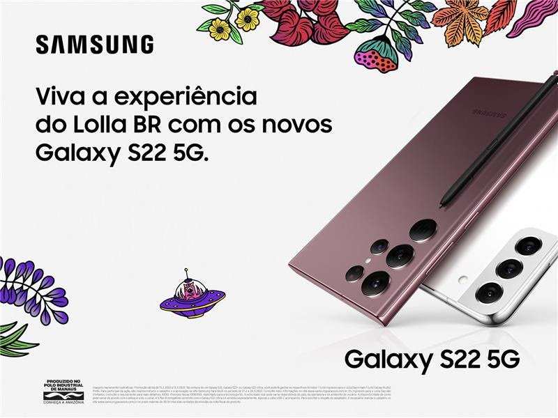 Samsung prepara série de ativações especiais com o Galaxy S22 5G no Lollapalooza Brasil - imagem 2