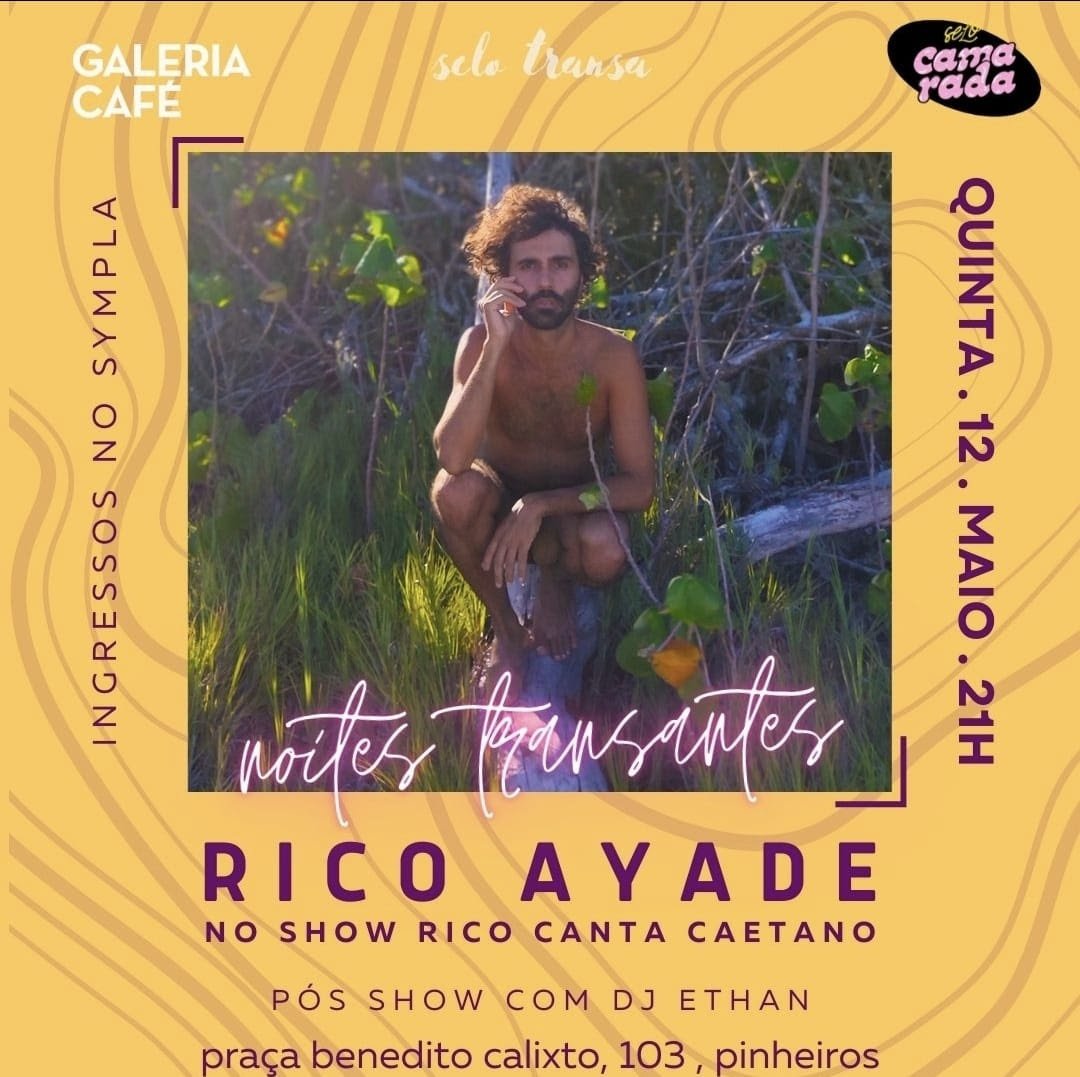 Noites Transantes estreia no Galeria Café SP dia 12 de maio com show de Rico Ayade