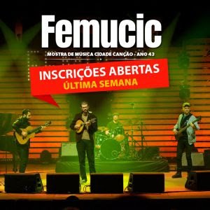 Última semana para inscrições no Femucic 2022