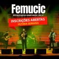 Última semana para inscrição no Femucic 2022