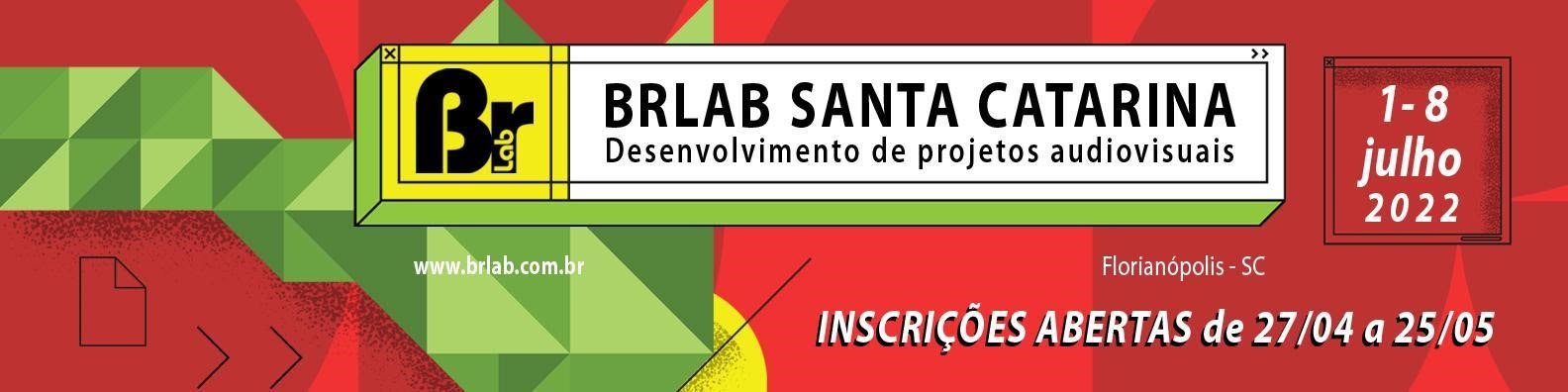 Últimos dias para se inscrever no BrLab Santa Catarina