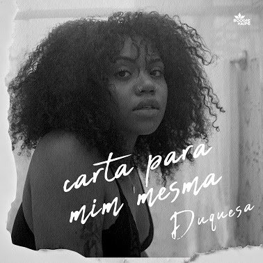 Duquesa compartilha momentos reais e intimistas em seu novo single "Carta Para Mim Mesma", o primeiro do seu