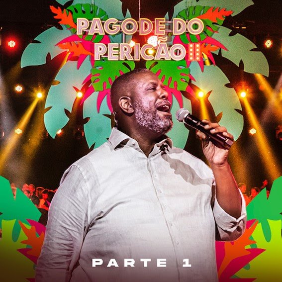 No dia do seu aniversário, Péricles divulga primeira parte do “Pagode do Pericão II” - imagem 6