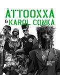 ÀTTØØXXÁ & Karol Conká 