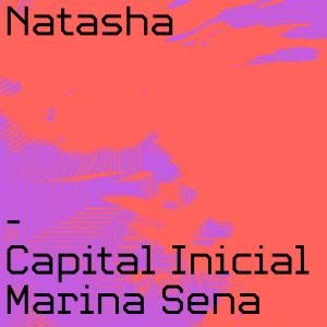 Capital Inicial e Marina Sena lançam nova versão de "Natasha" - imagem 2