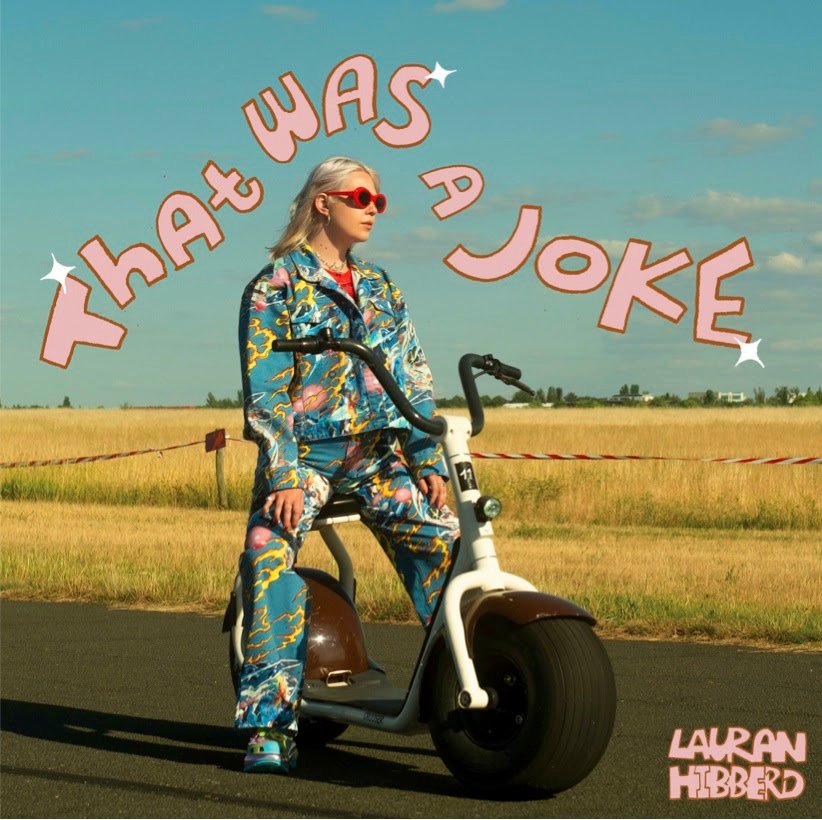 Lauran Hibberd compartilha um novo teaser para seu álbum: ‘That Was A Joke’, disponível dia 22 de Julho via - imagem 4