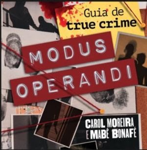 Livraria da Vila realiza lançamento e sessão de autógrafos com criadoras do podcast Modus Operandi