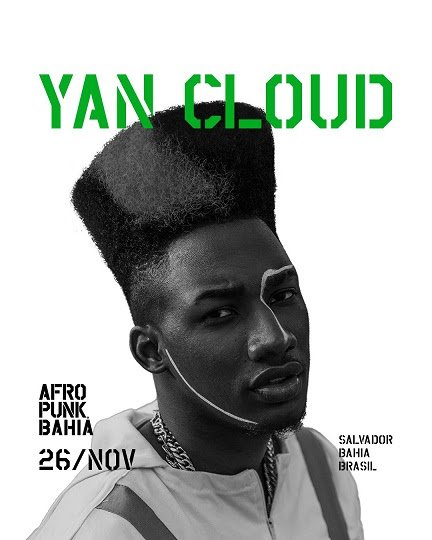 AFROPUNK Bahia convida o artista soteropolitano Yan Cloud para subir ao palco de sua próxima edição