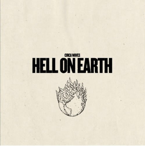 CIRCA WAVESFAZ UM RETORNO SURPRESA COM ‘HELL ON EARTH’ - imagem 3
