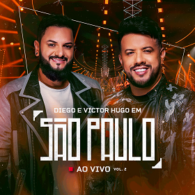 COM SUCESSOS E MÚSICAS INÉDITAS, DIEGO & VICTOR HUGO LANÇAM O SEGUNDO EP DO PROJETO “AO VIVO EM SÃO PAULO” - imagem 2