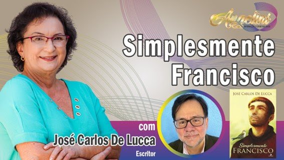 A releitura da história de São Francisco de Assispelo espírita José Carlos De Lucca no Canal Angelini