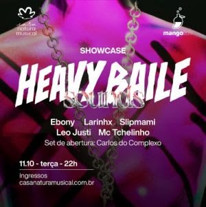 Com realização da MangoLab e Heavy Baile, Casa Natura Musical recebe o Heavy Baile Sounds