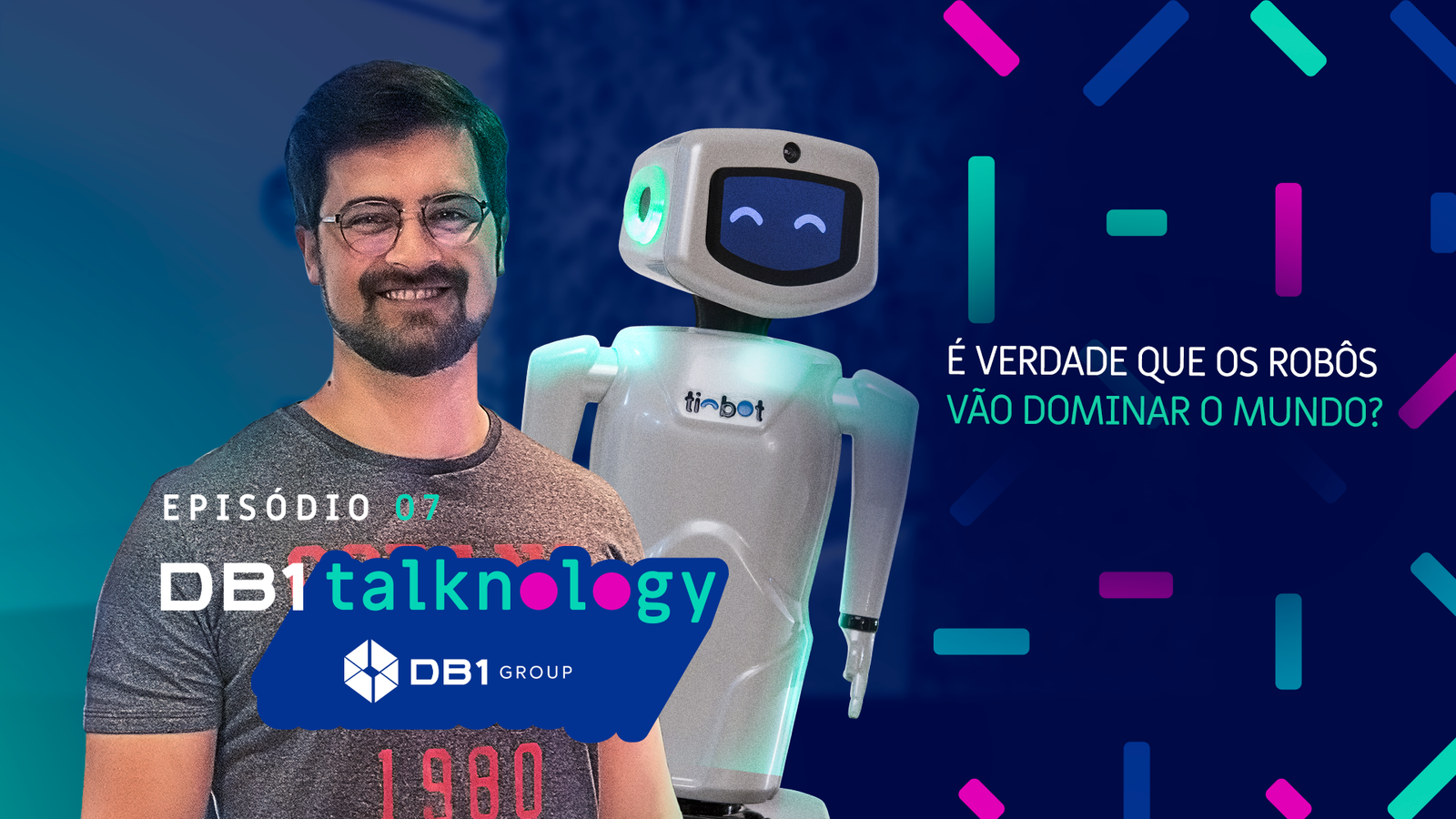 DB1 TALKNOLOGY | É verdade que os robôs vão dominar o mundo?
