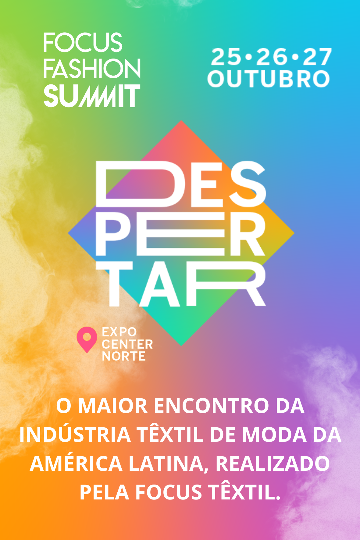 Focus Fashion Summit 2022 abre inscrições ﻿para a imprensa