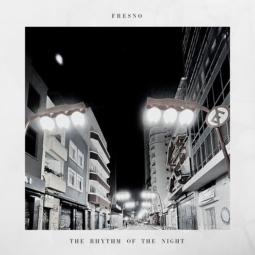 Fresno dá novos contornos a "The Rhythm of the Night", sucesso dos anos 90 presente no imaginário musical das