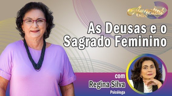 Canal Angelini explica o Sagrado Feminino e seus arquétipos