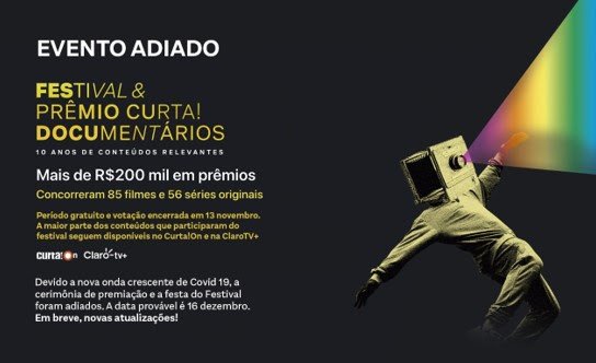 Novo surto de Covid-19 adia premiação e festa do Festival Curta! Documentários