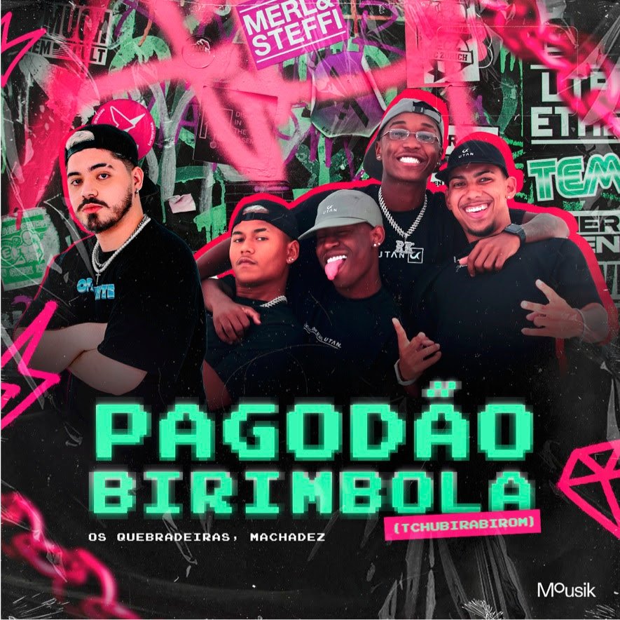 Os Quebradeiras lançam "Pagodão do Birimbola (Tchubirabirom)"