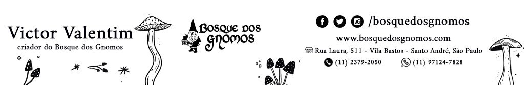 Proteja-se das Fofocas!! Victor Valentim do Bosque dos Gnomos ensina como!! - imagem 2