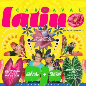 Com entrada grátis, Flavia Durante comanda Carnaval Latino no Terr3no neste domingo, 22
