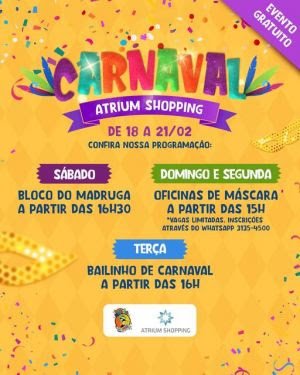 Alegria do Carnaval invade o Atrium Shopping