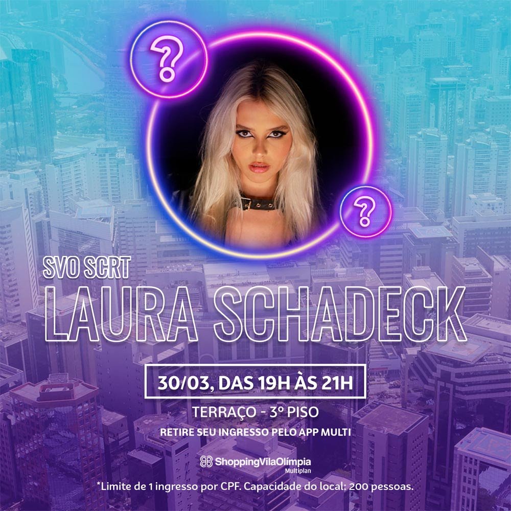 Após sucesso na estreia do “SVO SCRT #SVOSECRETO”, Shopping Vila Olímpia recebe show da cantora Laura Schadeck - imagem 2