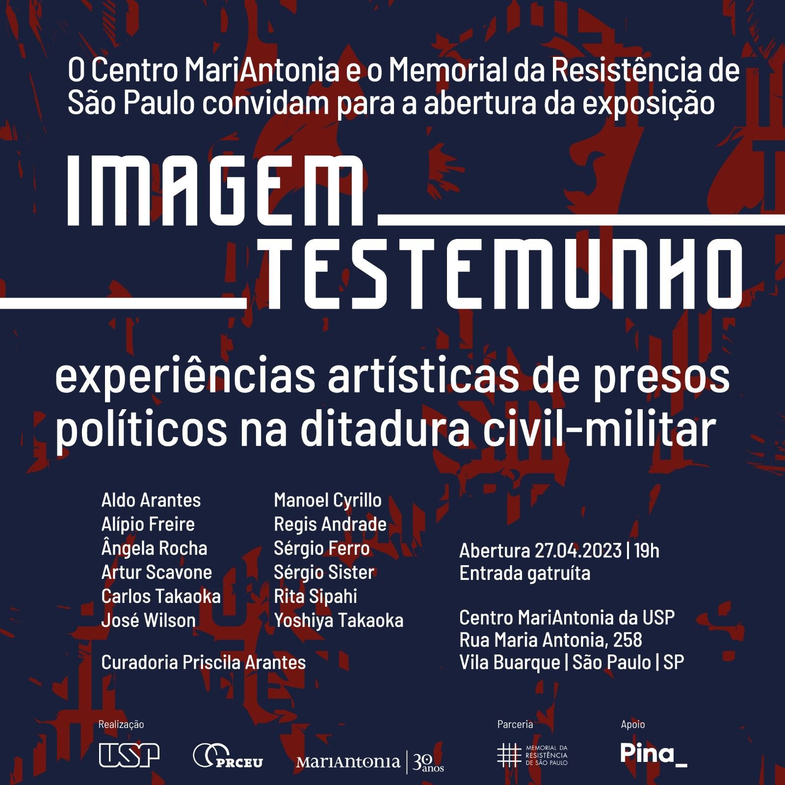 Centro MariAntonia – USP, apresenta: Imagem Testemunho: Exposição revela resistência de presos políticos