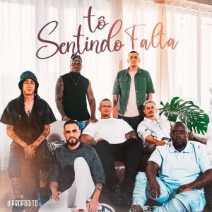 Di Propósito lança a romântica "Tô Sentindo Falta"