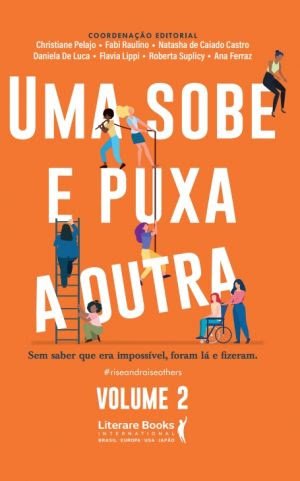 Segundo volume de "Uma sobe e puxa a outra" será lançado no Web Summit Rio