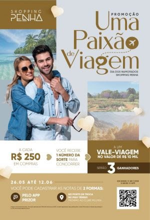 Celebre o amor no Shopping Penha e concorra a uma viagem inesquecível neste Dia dos Namorados