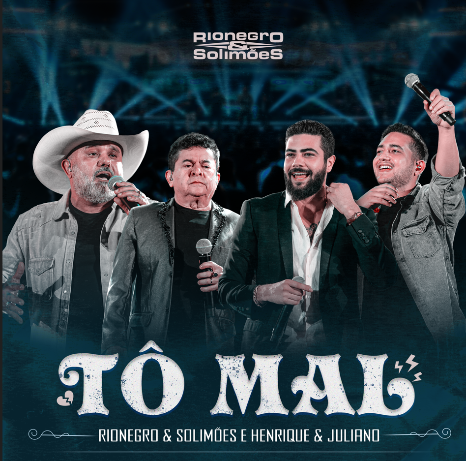 Rionegro e Solimões lançam “To Mal” com Henrique e Juliano - imagem 5