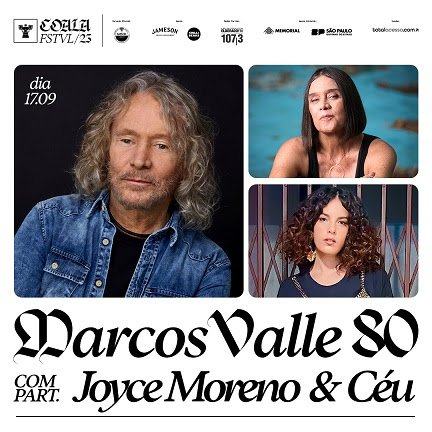 Coala Festival anuncia show celebrativo Marcos Valle 80 anos com Joyce Moreno e Céu